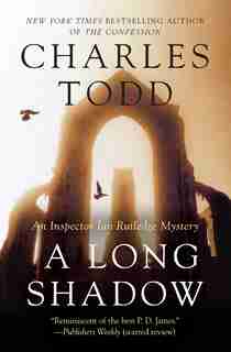 A Long Shadow: An Inspector Ian Rutledge Mystery by Charles Todd