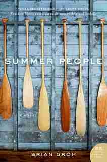 Summer People: A Novel by Brian Groh