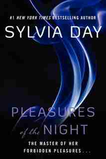 Pleasures of the Night by Sylvia Day