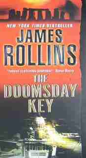 The Doomsday Key: A Sigma Force Novel by James Rollins
