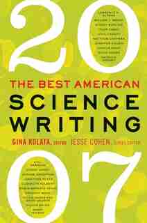 The Best American Science Writing 2007 by Gina Kolata
