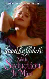With Seduction In Mind by Laura Lee Guhrke