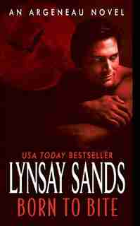 Born To Bite: An Argeneau Novel by Lynsay Sands