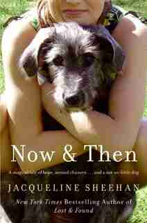 Now & Then by Jacqueline Sheehan