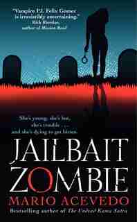 Jailbait Zombie by Mario Acevedo