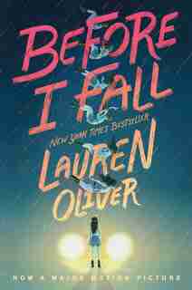 Before I Fall by Lauren Oliver