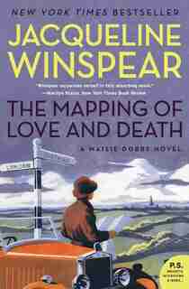 The Mapping Of Love And Death: A Maisie Dobbs Novel by Jacqueline Winspear