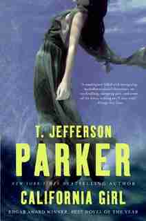 California Girl: A Novel by T Jefferson Parker