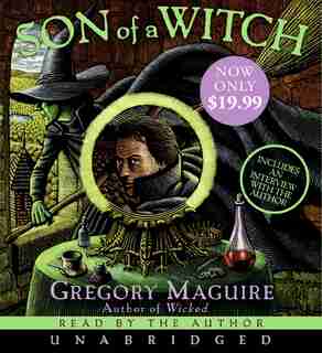 Son Of A Witch Low Price Cd: A Novel by Gregory Maguire
