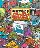 Everything Goes: On Land: On Land
