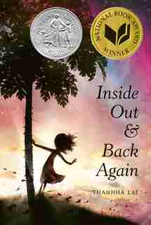 Inside Out And Back Again by ThanhhÓ Lai
