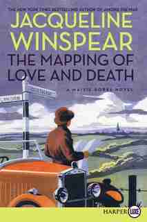 The Mapping Of Love And Death: A Maisie Dobbs Novel by Jacqueline Winspear