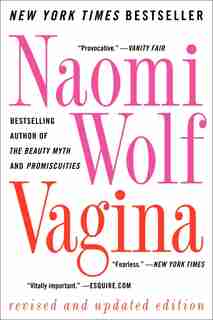 Vagina: Revised And Updated by Naomi Wolf