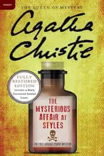 The Mysterious Affair At Styles: A Hercule Poirot Mystery by AGATHA CHRISTIE