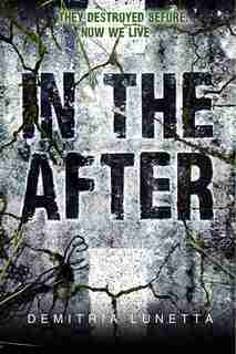 In The After by Demitria Lunetta