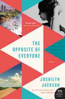 The Opposite of Everyone: A Novel by Joshilyn Jackson