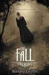The Fall by Bethany Griffin