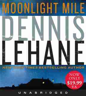 Moonlight Mile Low Price Cd by Dennis Lehane