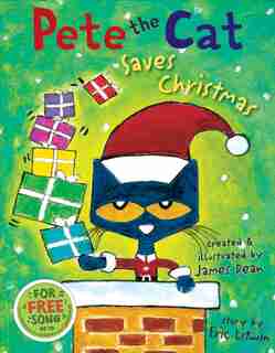 Pete The Cat Saves Christmas by Eric Litwin