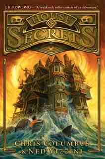 House Of Secrets by CHRIS Columbus
