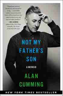 Not My Father's Son: A Memoir de Alan Cumming