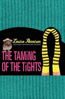 The Taming Of The Tights