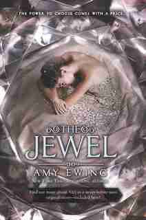 The Jewel by Amy Ewing