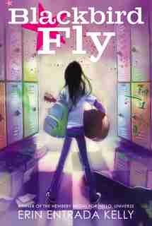 Blackbird Fly by Erin Entrada Kelly
