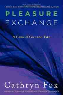 Pleasure Exchange by Cathryn Fox