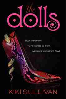 The Dolls by Kiki Sullivan