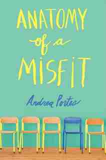 Anatomy Of A Misfit de Andrea Portes