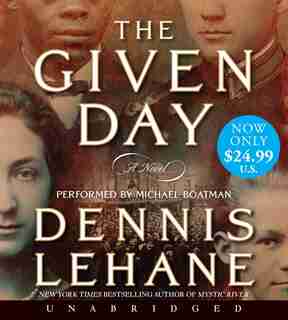 The Given Day Low Price Cd by Dennis Lehane