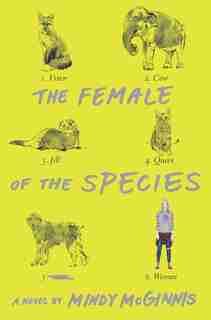 The Female of the Species by Mindy Mcginnis