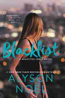 Blacklist by Alyson Noel