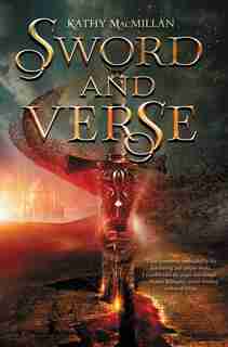 SWORD & VERSE by Kathy Macmillan
