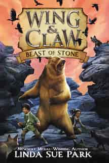 Wing & Claw #3: Beast Of Stone by Linda Sue Park