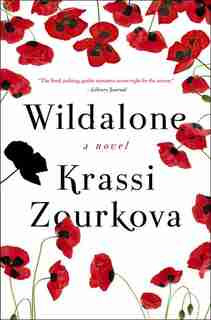 Wildalone: A Novel by Krassi Zourkova