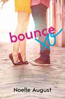 Bounce: A Boomerang Novel by Noelle August