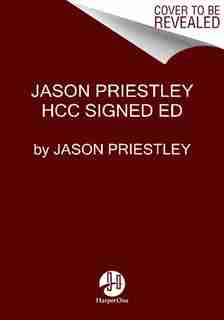 Jason Priestley Signed Ed by Jason Priestley