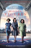 Hidden Figures: The American Dream and the Untold Story of the Black Women Mathematicians Who Helped Win the Space