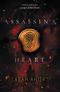 Assassin's Heart by Sarah Ahiers