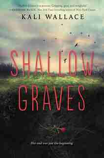 Shallow Graves by Kali Wallace