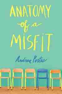 Anatomy of a Misfit de Andrea Portes