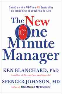 The New One Minute Manager: Revised Edition by Ken Blanchard