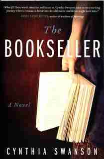 The Bookseller: A Novel by Cynthia Swanson