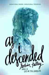 As I Descended by Robin Talley