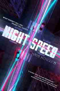 Night Speed by Chris Howard