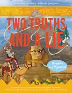 Two Truths And A Lie: Histories And Mysteries by Ammi-joan Paquette