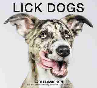 Lick Dogs by Carli Davidson
