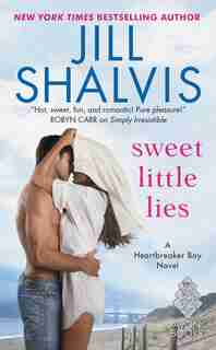 Sweet Little Lies: A Heartbreaker Bay Novel by Jill Shalvis